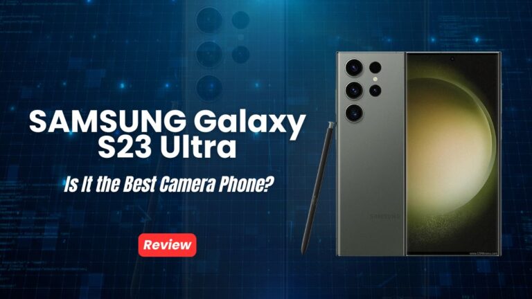SAMSUNG Galaxy S23 Ultra review