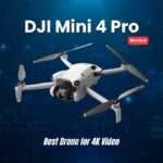 DJI-Mini-4-Pro-Review_Is-This-the-Best-Drone-for-4K-Video
