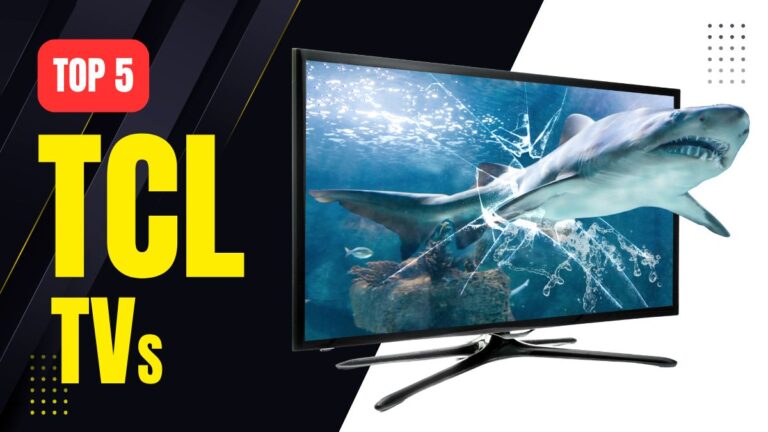 Top 5 BEST TCL TVs Affordable Quality and Stunning Performance (1)