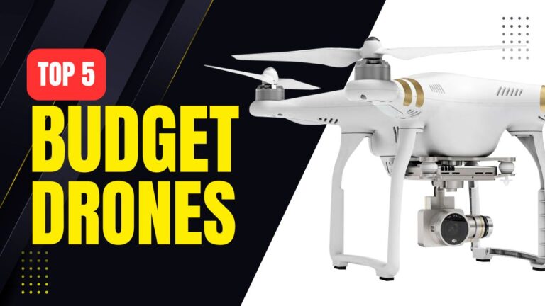 Top 5 Best Budget Drones | Affordable Drones for Beginners and Hobbyists