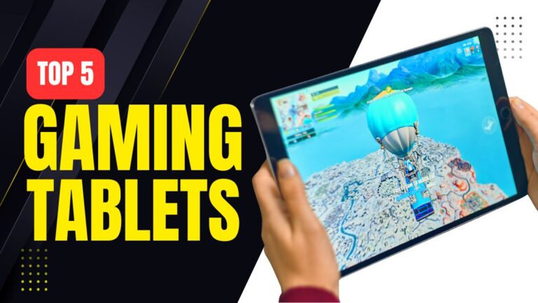 Top 5 Best Gaming Tablets Ultimate Guide for Gamers