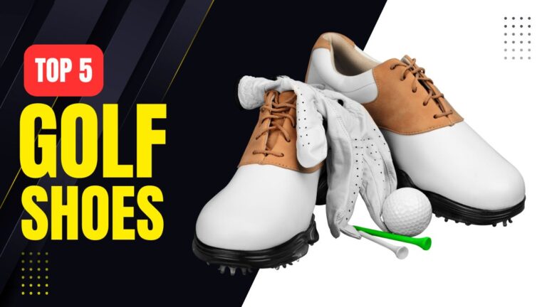 Top 5 Best Golf Shoes For Comfort, Grip & Style