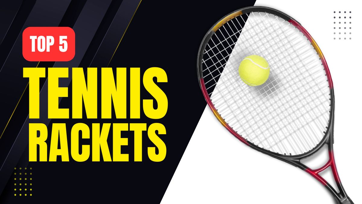 Top 5 Tennis Rackets Unmatched Picks for Every Player